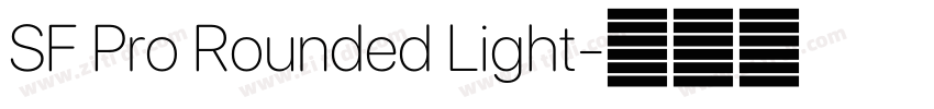 SF Pro Rounded Light字体转换